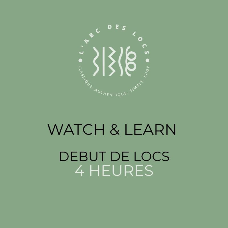Watch & Learn: debut de locs